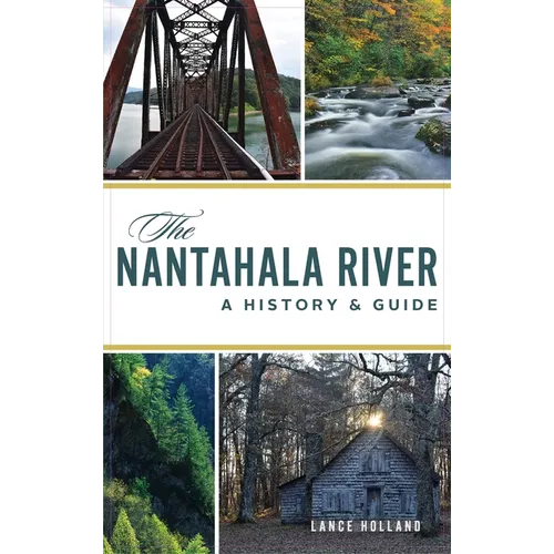 Nantahala River: A History & Guide
