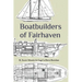 Boatbuilders of Fairhaven