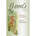 Goods: Short Stories