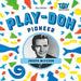 Play-Doh Pioneer: Joseph McVicker: Joseph McVicker