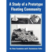 A Study of a Prototype Floating Community