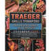 Traeger Grills TFB88PZBO Pro Pellet Grill and Smoker Cookbook 1200: The Ultimate Guide With 1200 Days Super Tasty Recipes To Amaze Friends And Family