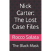 Nick Carter: The Lost Case Files: The Black Mask
