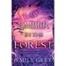 An Ember in the Forest: Shadow and Ash Vol. I