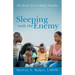 Sleeping with the Enemy: The Devil's Lies to Today's Families
