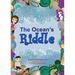 The Ocean's Riddle