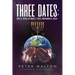 Three Dates