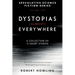 Dystopias (Almost) Everywhere: Eleven Short Stories