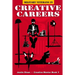 Military Veterans in Creative Careers: Interviews with Our Nations Heroes