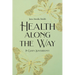 Health Along the Way: In God's Sovereignty