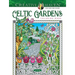 Creative Haven Celtic Gardens Coloring Book