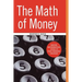 The Math of Money: Making Mathematical Sense of Your Personal Finances