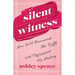 Silent Witness: How DNA Uncovered the Truth and Empowered My Healing