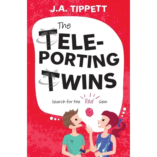 The Teleporting Twins 1: Search for the Red Gem