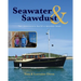 Seawater and Sawdust: Two pensioners build a wooden boat