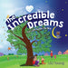 The Incredible Dreams: Your Light Guides the Way