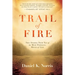 Trail of Fire: True Stories from Ten of the Most Powerful Moves of God