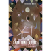 The Spiritual Guide: Four Steps on the Path of Enlightenment