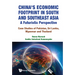 China's Economic Footprint in South and Southeast Asia