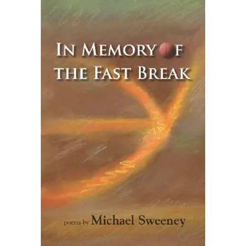 In Memory of the Fast Break