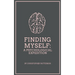Finding Myself: A Psychological Expedition