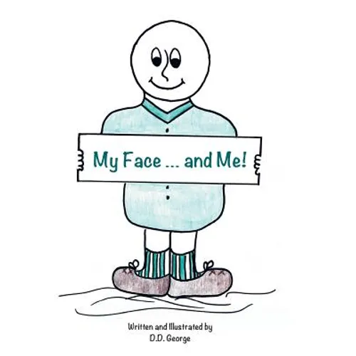 My Face ... and Me!