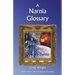 A Narnia Glossary of Obscure Terms