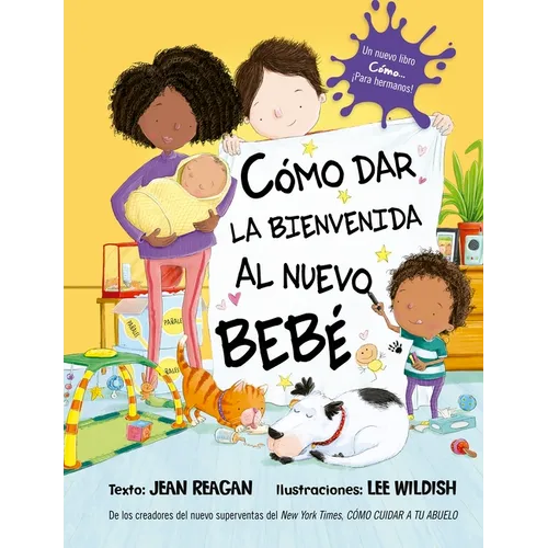 Como Dar La Bienvenida Al Nuevo Bebe