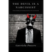 The Devil is a Narcissist: Understanding and Healing from the Evils of Narcissism