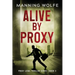 Alive By Proxy