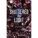Shattered By Light: Delta Sigma Nu Book Two