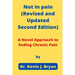Not in pain (Revised and Updated Second Edition): A Novel Approach to Ending Chronic Pain