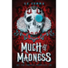 Much of Madness