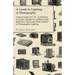 A Guide to Lighting in Photography - Camera Series Vol. VI. - A Selection of Classic Articles on Artificial Light, Reflectors, Filters and Other Aspec