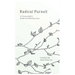 Radical Pursuit: A Young Adult's Guide to Following Jesus