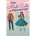 The Meet-Cute Manuscript: A Grumpy/Sunshine Romance