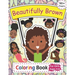 Beautifully Brown Coloring Book: 90+ Coloring Pages for Girls Ages 4-8