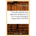 Nouvelle Methode Pour Apprendre Facilement, Et En Peu de Temps La Langue Latine (Éd.1644)