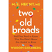 Two Old Broads: Stuff You Need to Know That You Didn't Know You Needed to Know