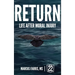 Return: Life After Moral Injury