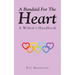 A Bandaid For The Heart: A Widow's Handbook