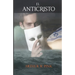El Anticristo - Arthur W. Pink - (Spanish Edition)