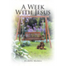 A Week With Jesus