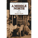 A Middle North: Poems