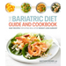 The Bariatric Diet Guide and Cookbook: Easy Recipes for Eating Well After Weight-Loss Surgery