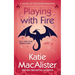 Playing With Fire