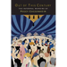 Out of This Century: The Informal Memoirs of Peggy Guggenheim