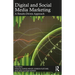 Digital and Social Media Marketing: A Results-Driven Approach