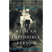 Life with an Impossible Person: A Memoir of Love, Loss, and Transformation
