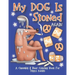 My Dog Is Stoned Again; A Cannabis & Beer Coloring Book For Trippy Adults: The Perfect Stress Relief Gift For The Weed Lover In Your Life